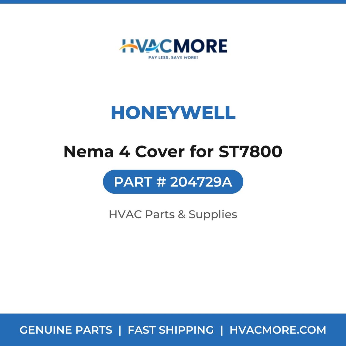 Honeywell Nema 4 Cover for ST7800 204729A