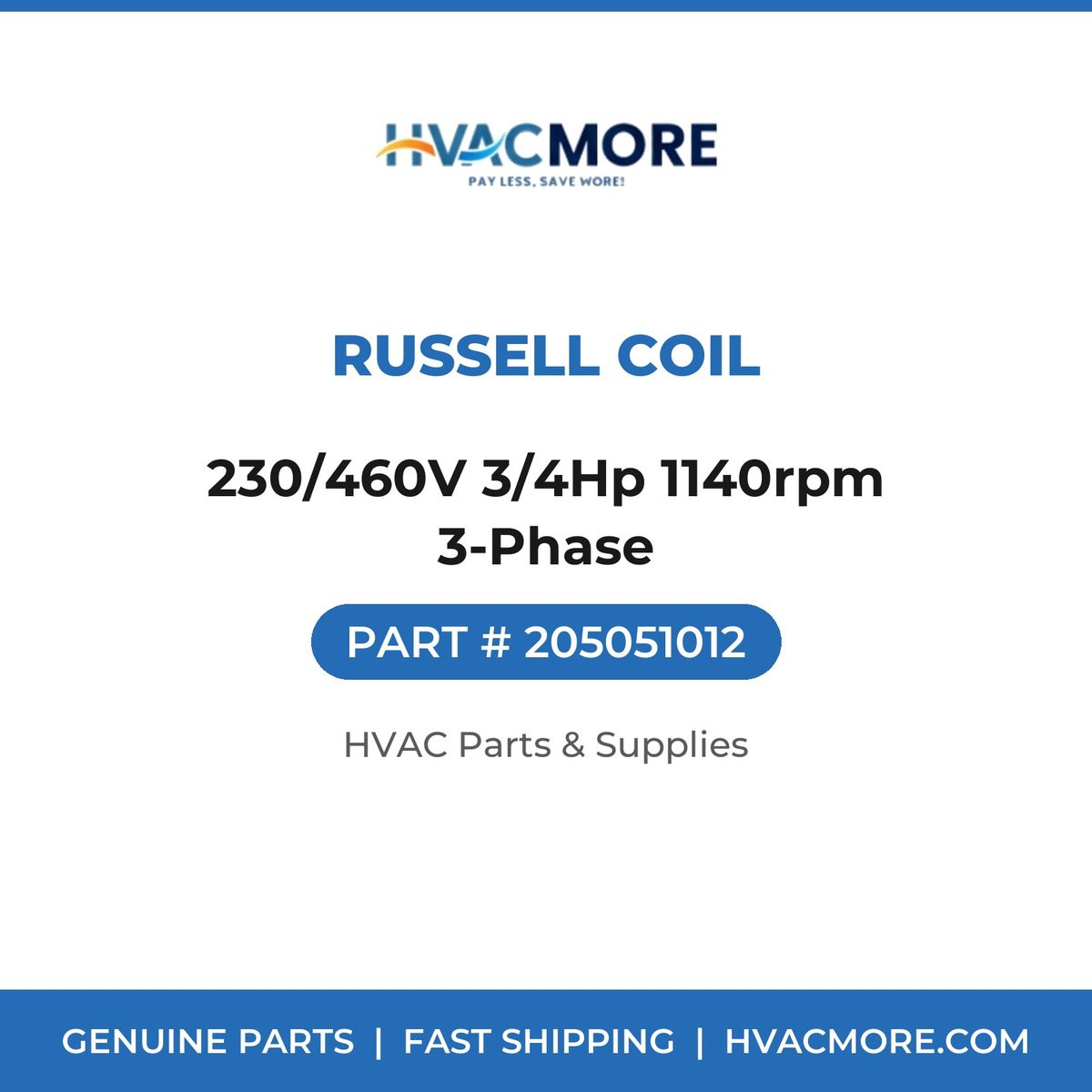 Russell Coil 230/460V 3/4Hp 1140rpm 3-Phase 205051012