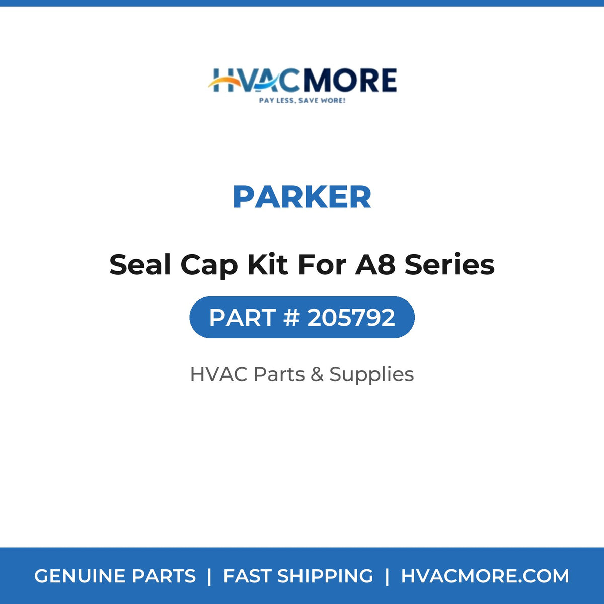 Parker Seal Cap Kit For A8 Series 205792