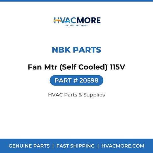NBK Parts Fan Mtr (Self Cooled) 115V 20598
