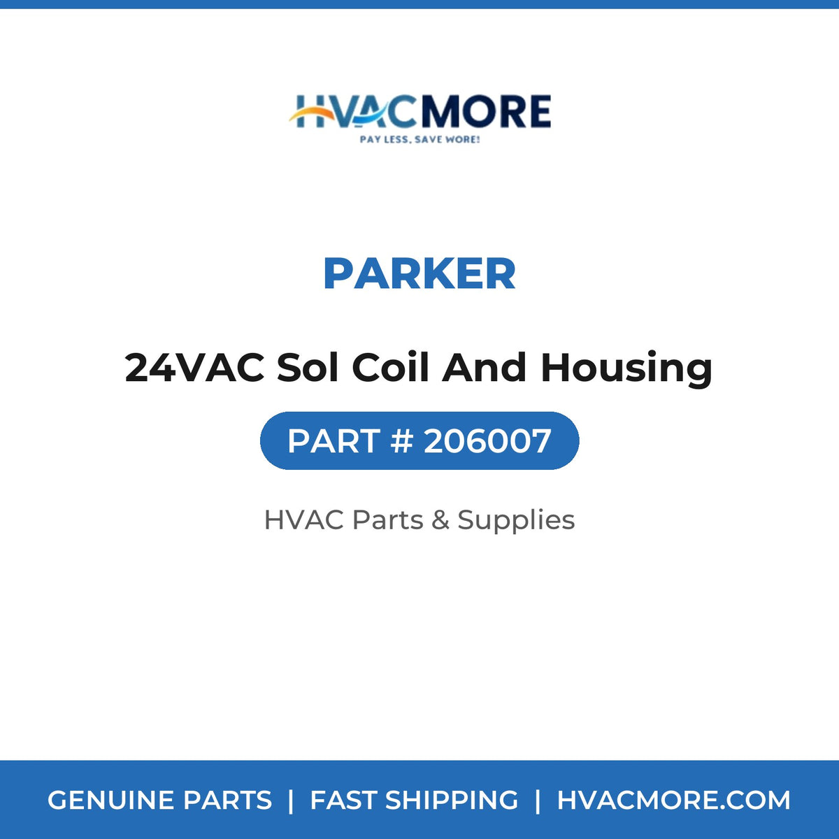 Parker 24VAC Sol Coil And Housing 206007