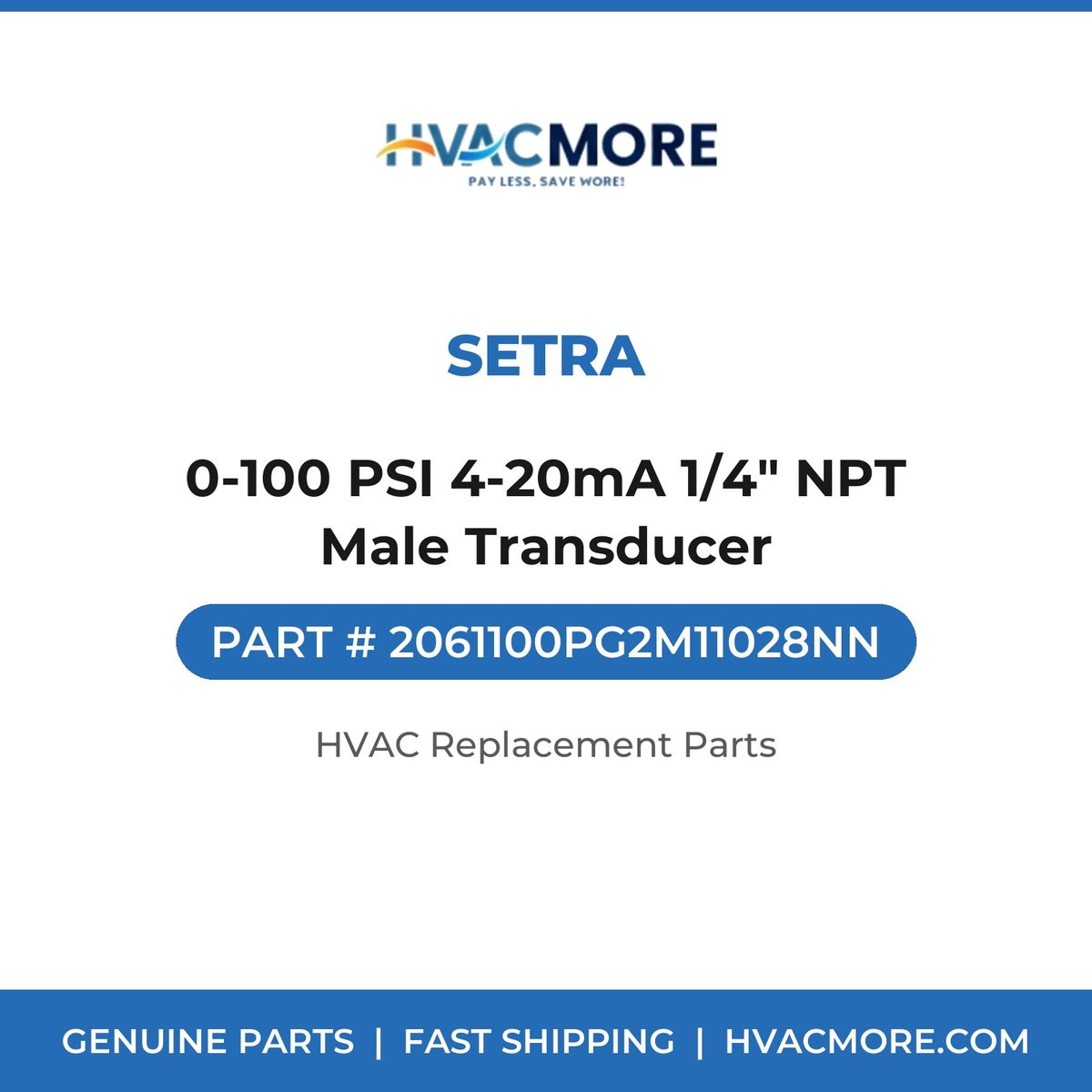 Setra 0-100 PSI 4-20mA 1/4" NPT Male Transducer 2061100PG2M11028NN