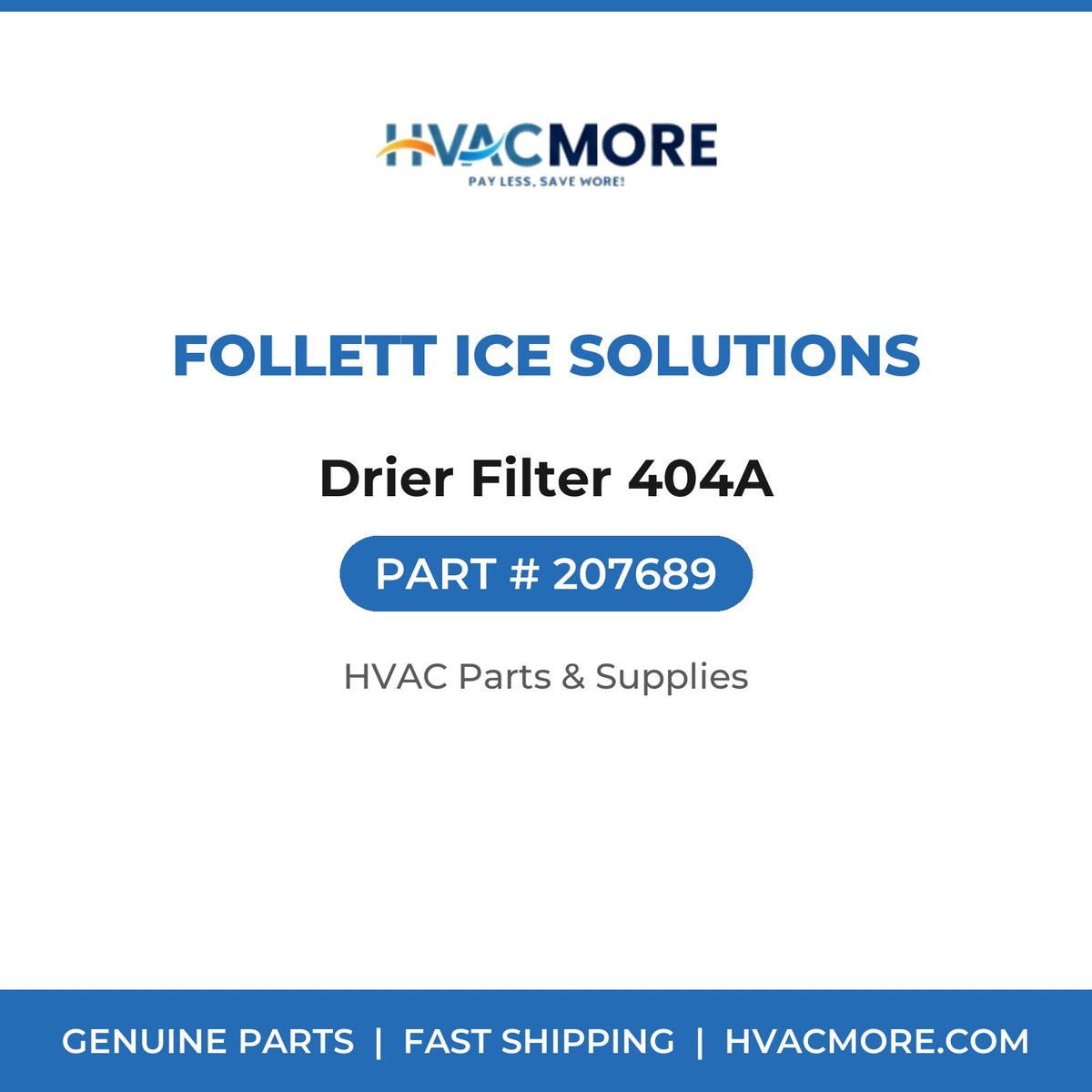 Follett Ice Solutions Drier Filter 404A 207689