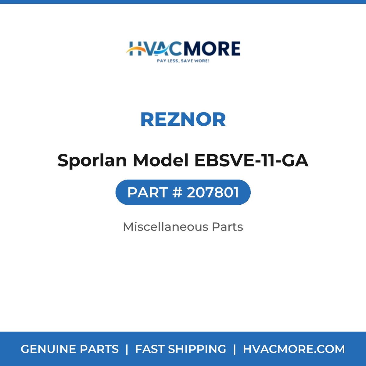 Reznor Sporlan Model EBSVE-11-GA 207801