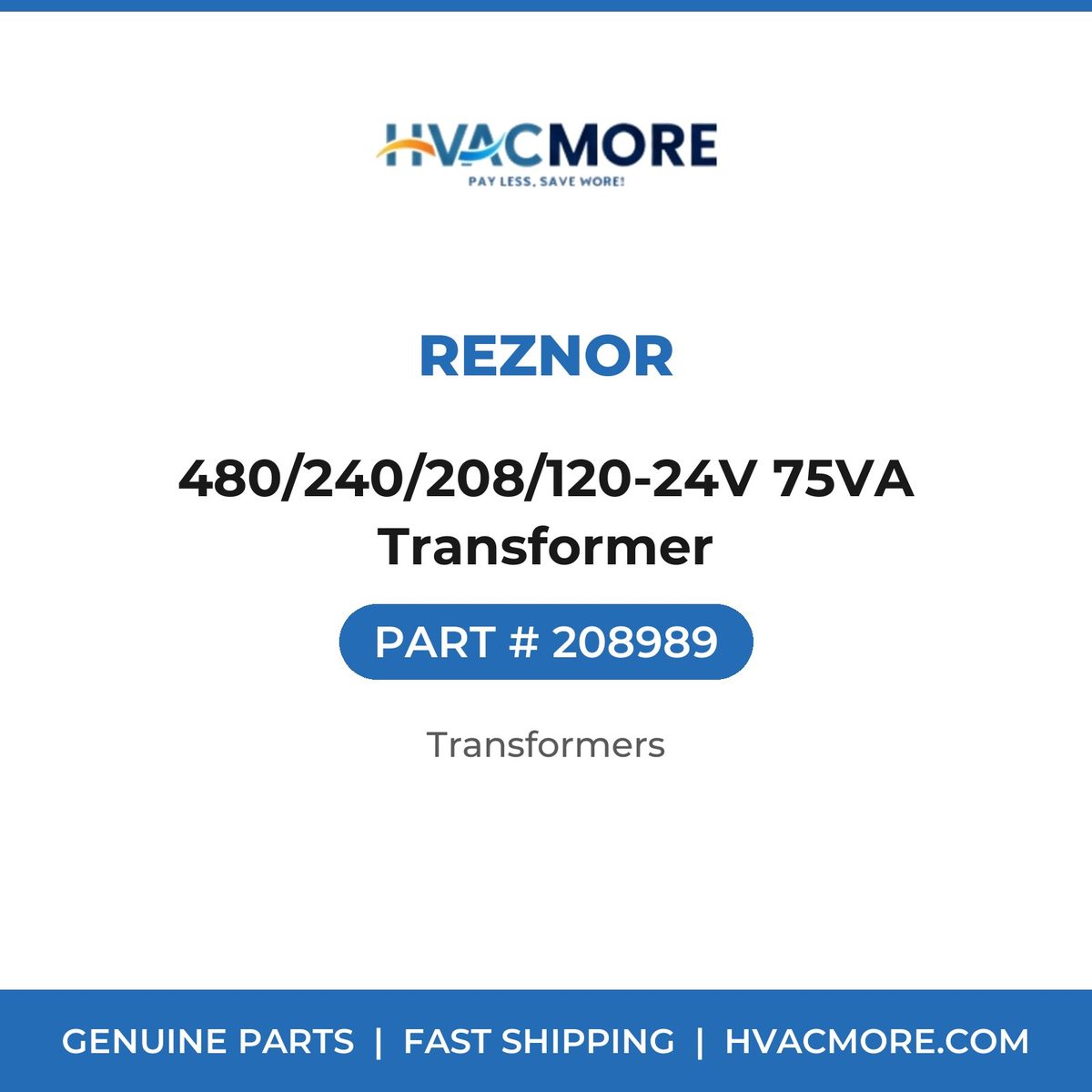 Reznor 480/240/208/120-24V 75VA Transformer 208989