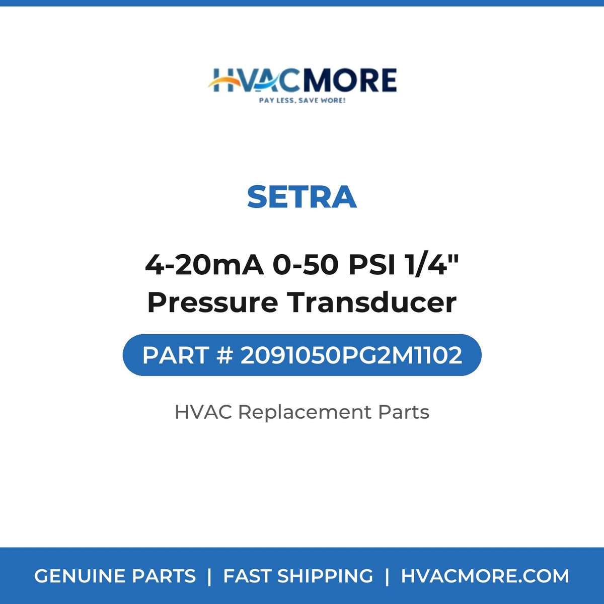 Setra 4-20mA 0-50 PSI 1/4" Pressure Transducer 2091050PG2M1102
