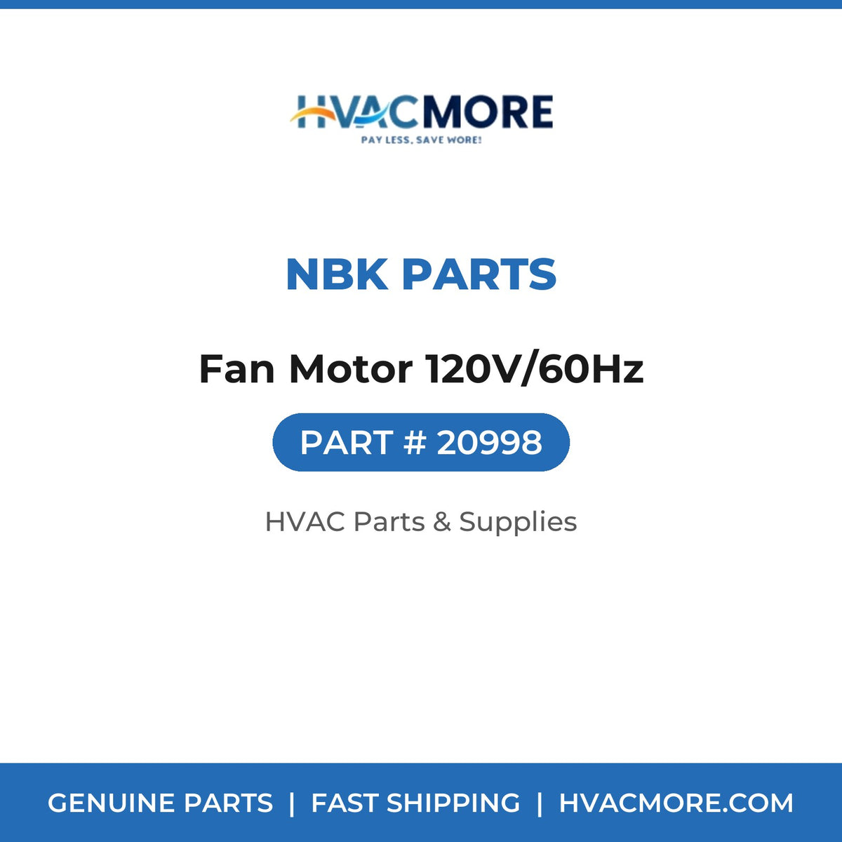 NBK Parts Fan Motor 120V/60Hz 20998