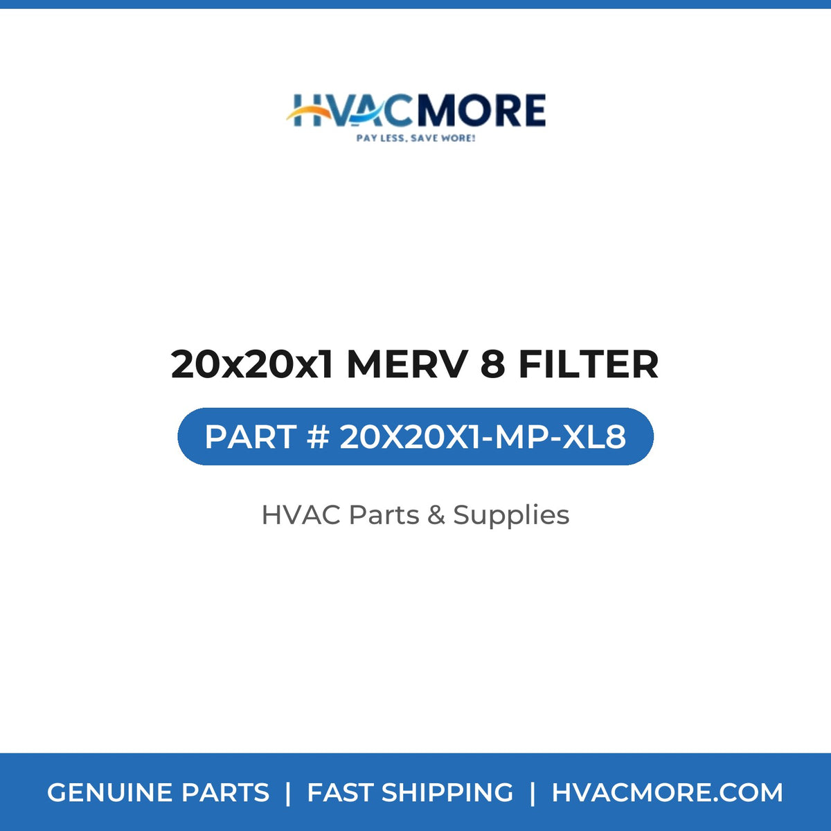 20x20x1 MERV 8 FILTER 20X20X1-MP-XL8