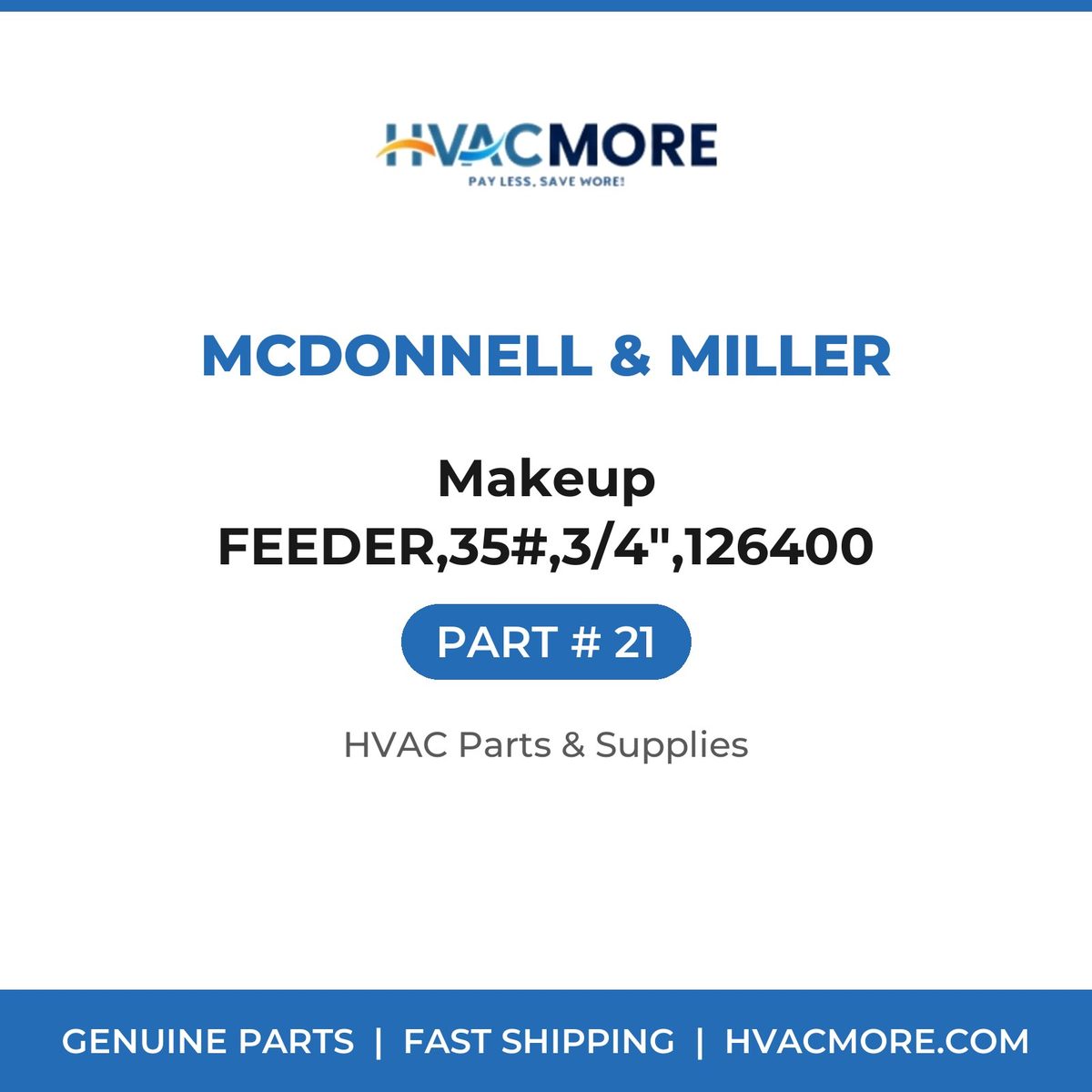 McDonnell & Miller Makeup FEEDER,35#,3/4",126400 21