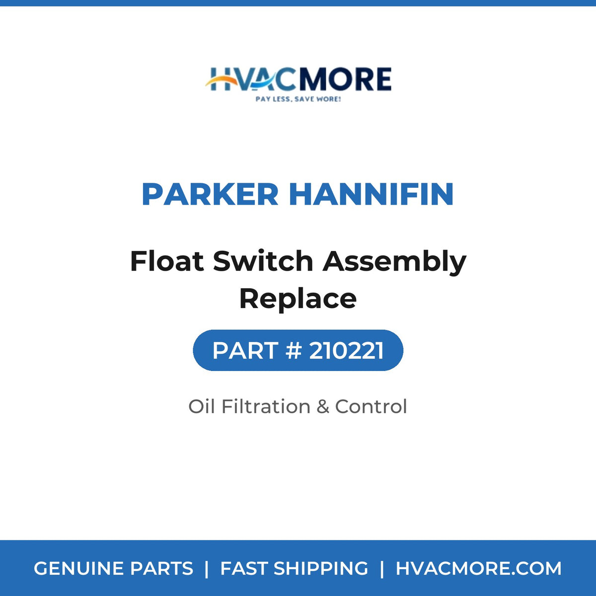 Parker Hannifin Float Switch Assembly Replace 210221