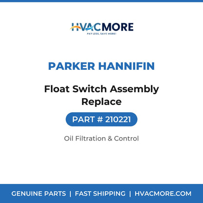 Parker Hannifin Float Switch Assembly Replace 210221