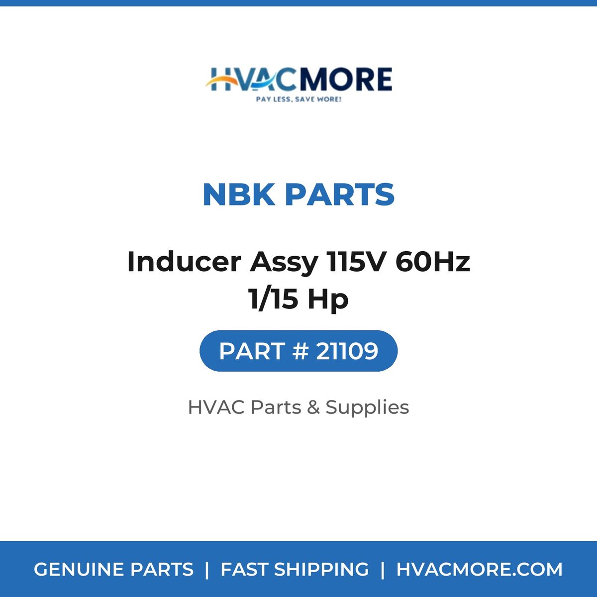 NBK Parts Inducer Assy 115V 60Hz 1/15 Hp 21109