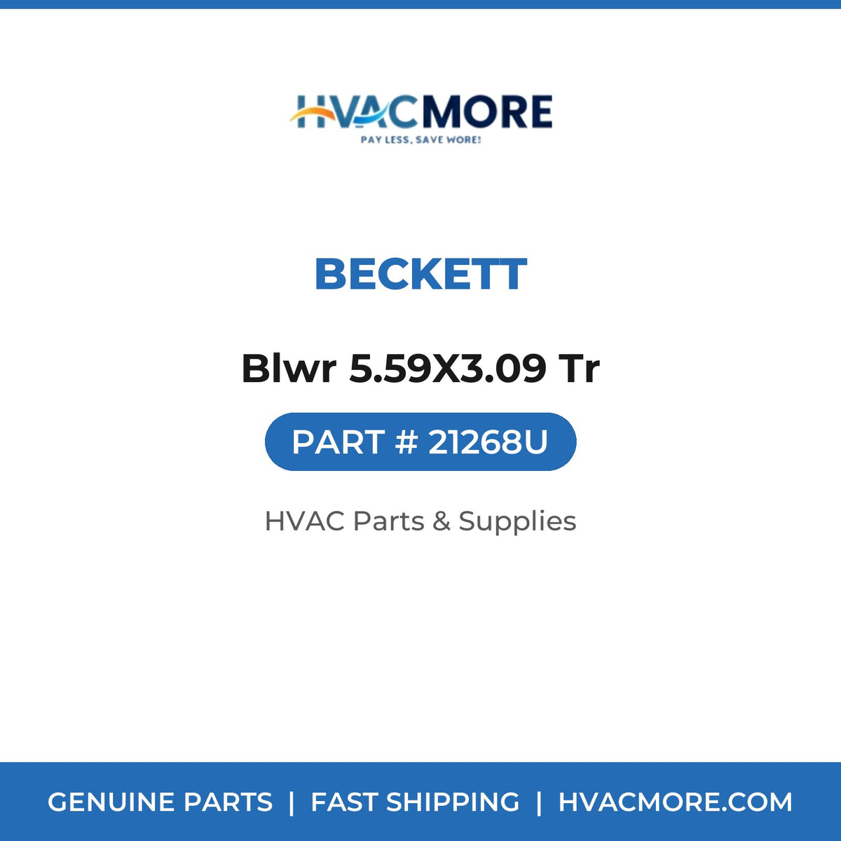 Beckett Blwr 5.59X3.09 Tr 21268U
