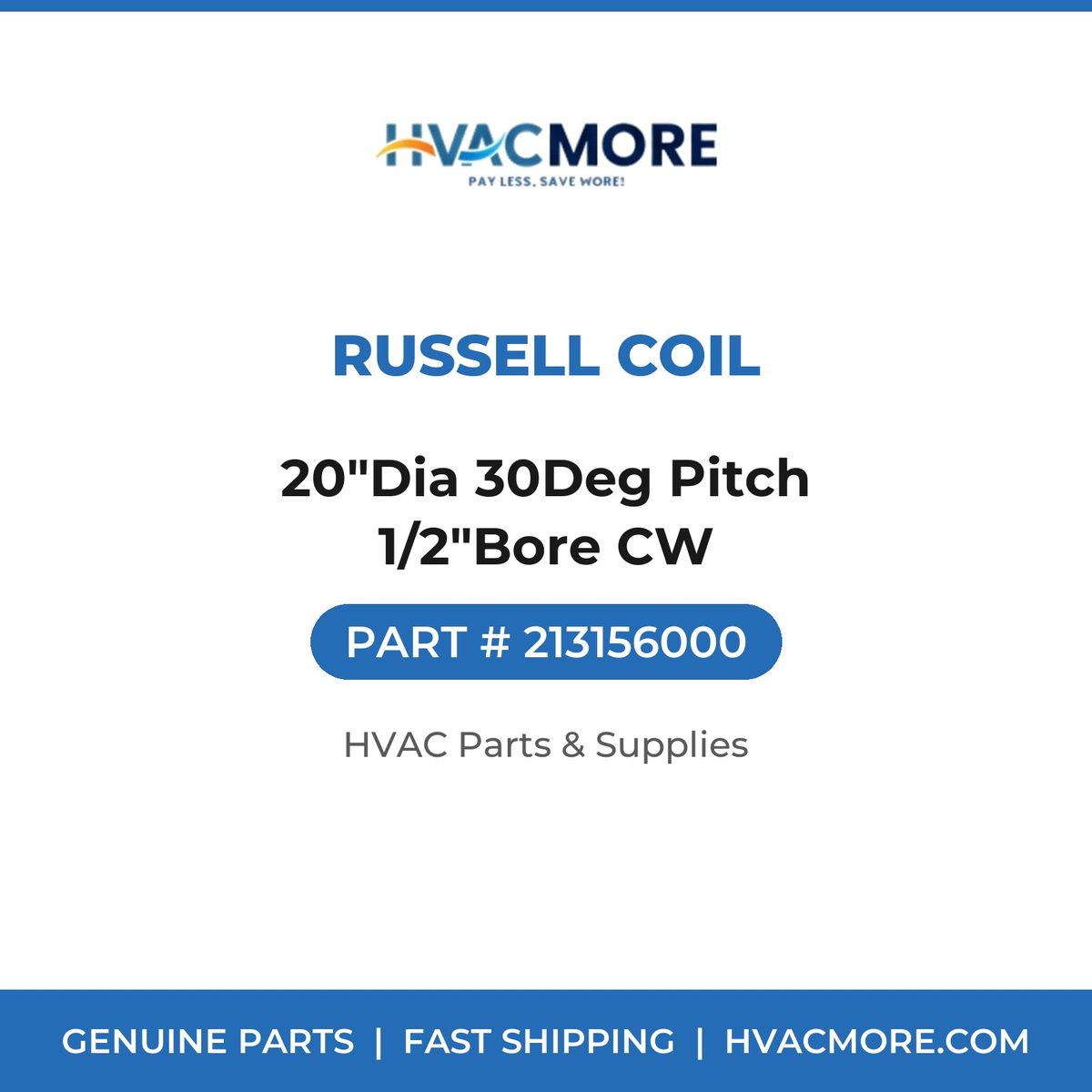 Russell Coil 20"Dia 30Deg Pitch 1/2"Bore CW 213156000