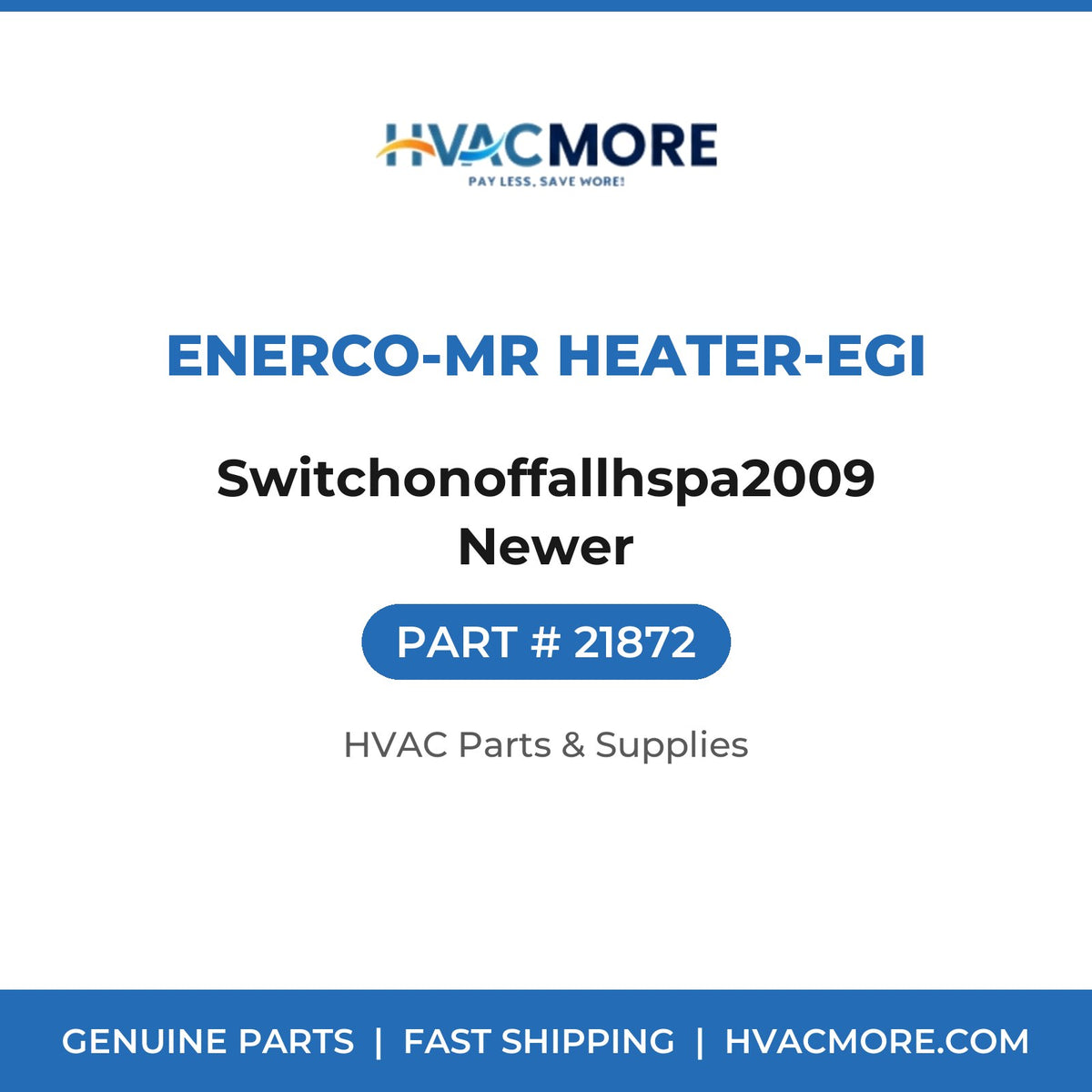 Enerco-Mr Heater-EGI Switchonoffallhspa2009 Newer 21872