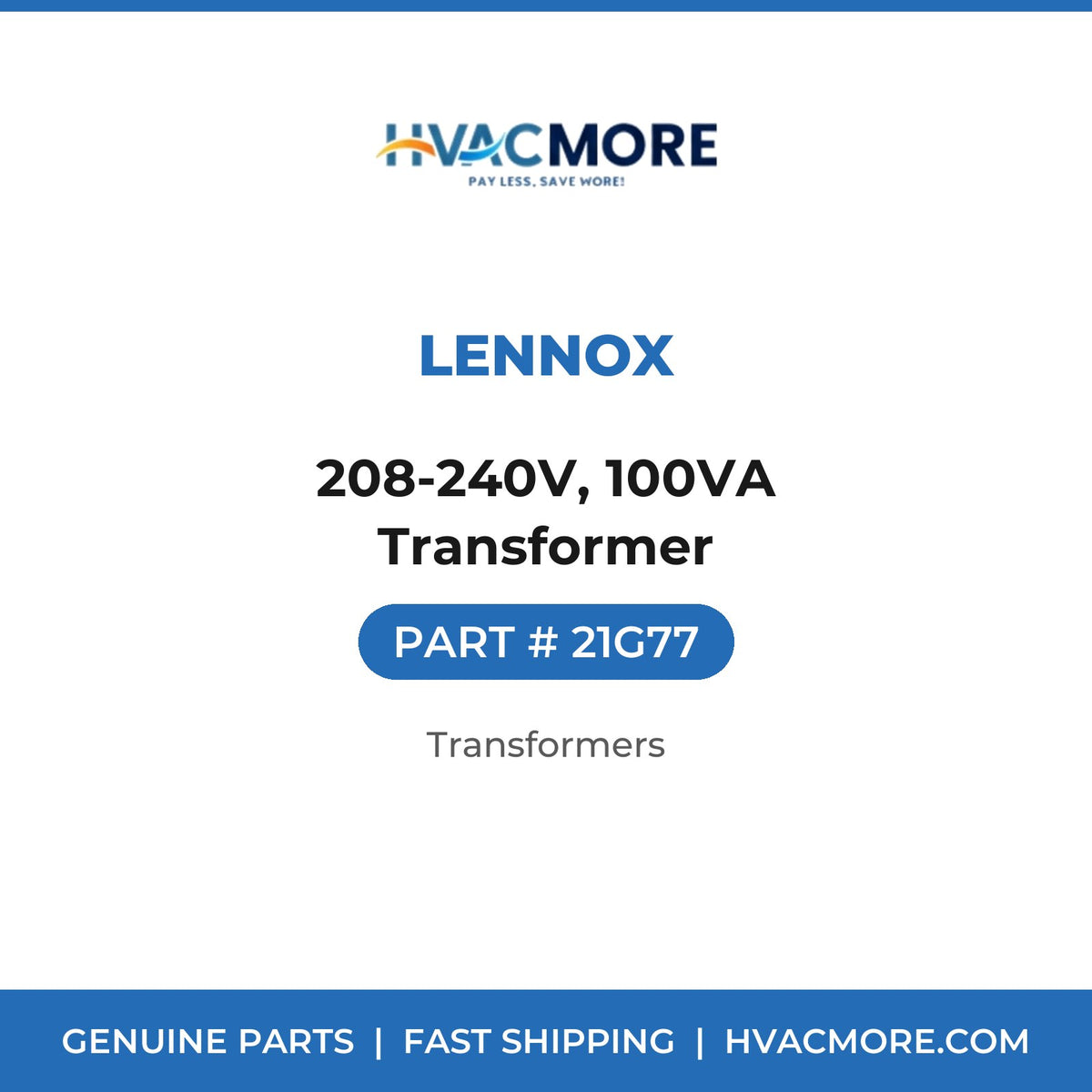 Lennox 208-240V, 100VA Transformer 21G77