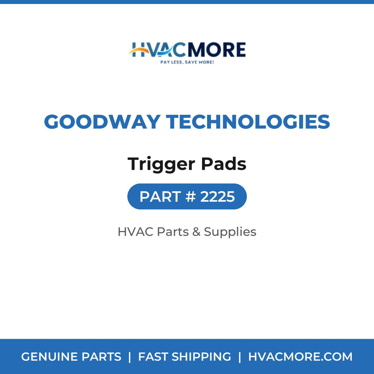 Goodway Technologies Trigger Pads 2225