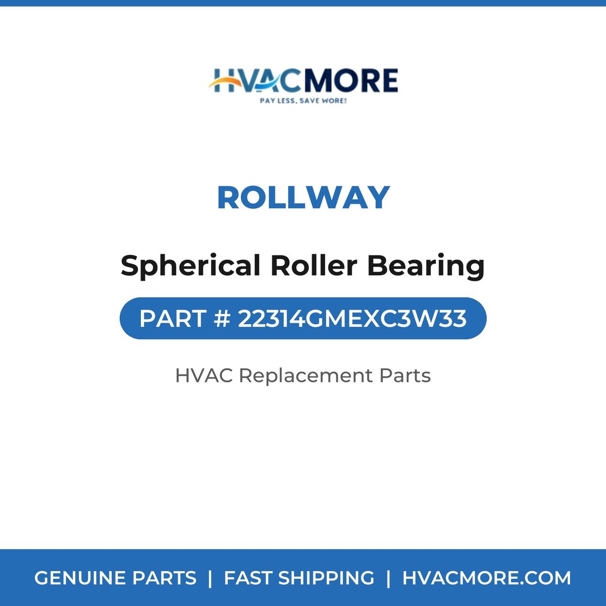 Rollway Spherical Roller Bearing 22314GMEXC3W33