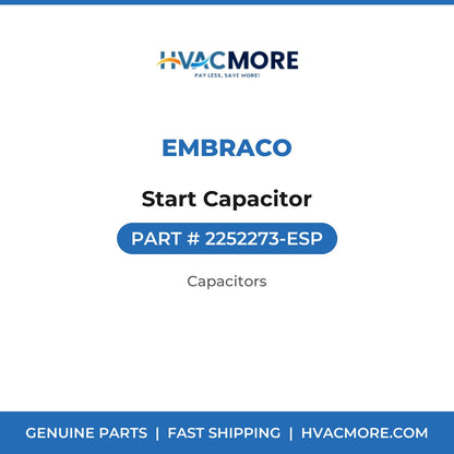 Embraco Start Capacitor 2252273-ESP