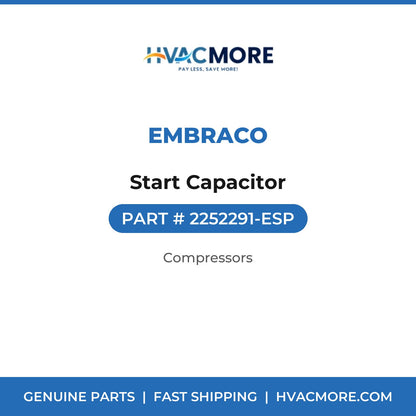 Embraco Start Capacitor 2252291-ESP