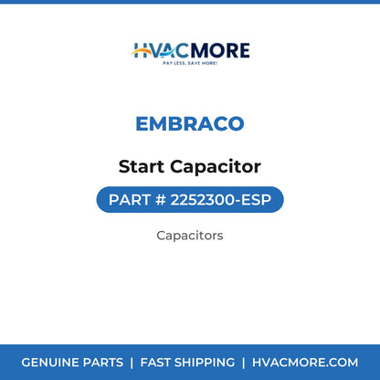 Embraco Start Capacitor 2252300-ESP