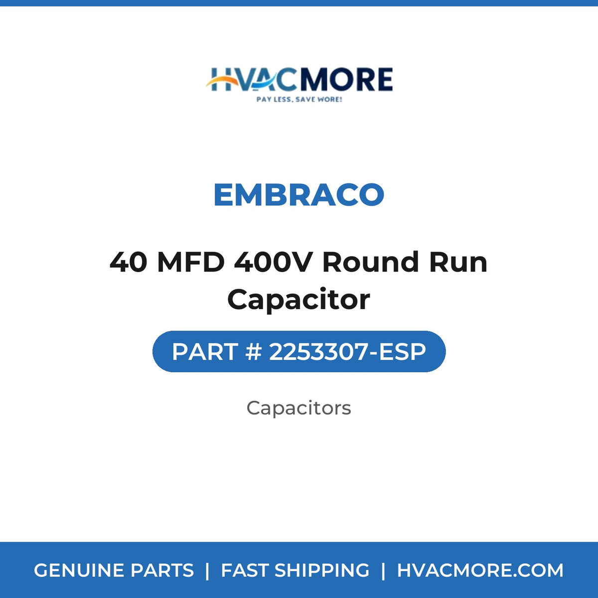 Embraco 40 MFD 400V Round Run Capacitor 2253307-ESP