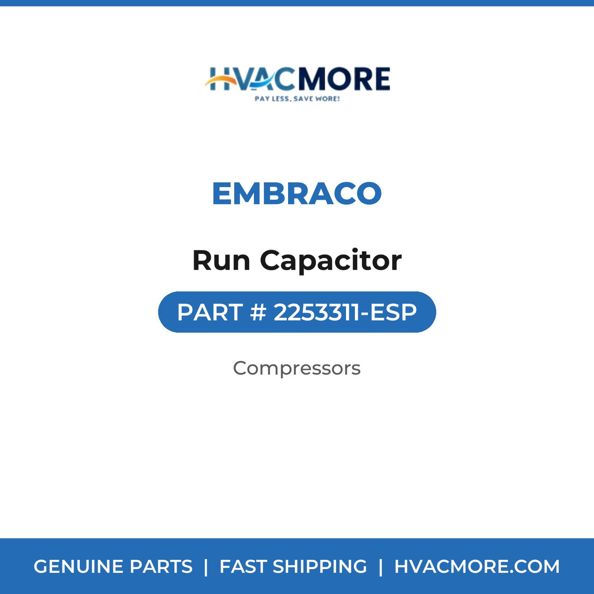 Embraco Run Capacitor 2253311-ESP