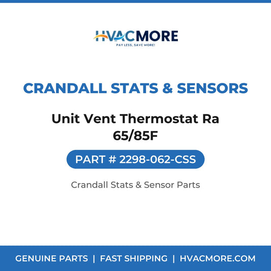 Crandall Stats & Sensors Unit Vent Thermostat Ra 65/85F 2298-062-CSS