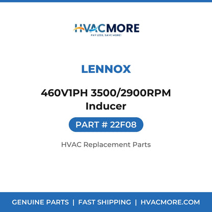 Lennox 460V1PH 3500/2900RPM Inducer 22F08