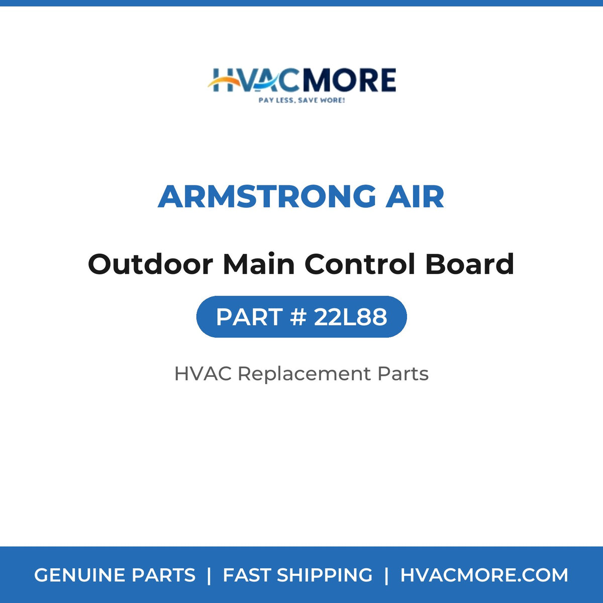 Armstrong Air Outdoor Main Control Board 22L88