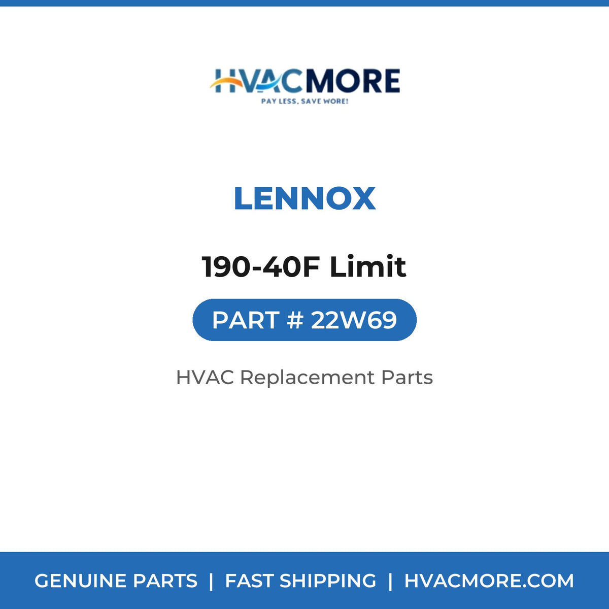 Lennox 190-40F Limit 22W69