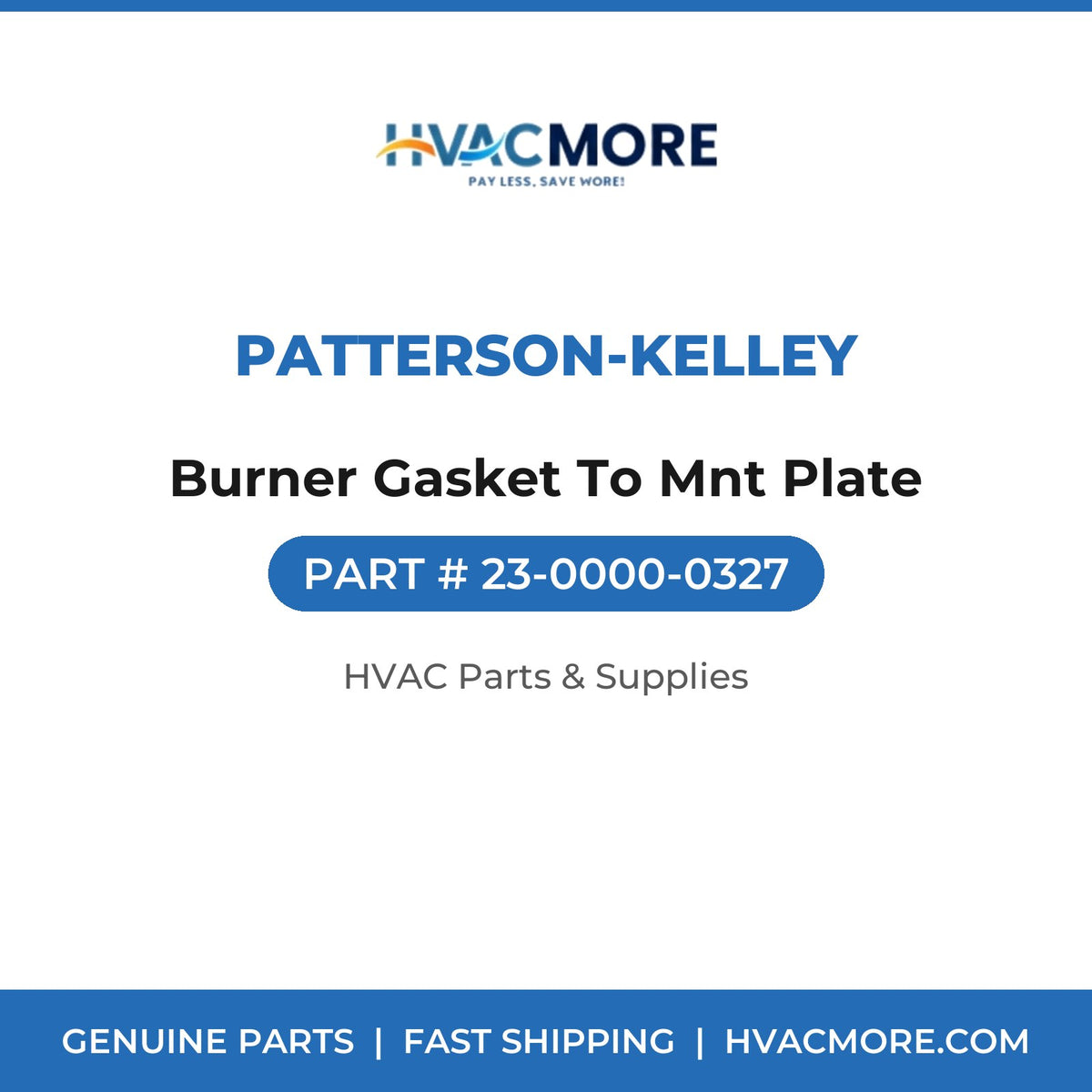 Patterson-Kelley Burner Gasket To Mnt Plate 23-0000-0327