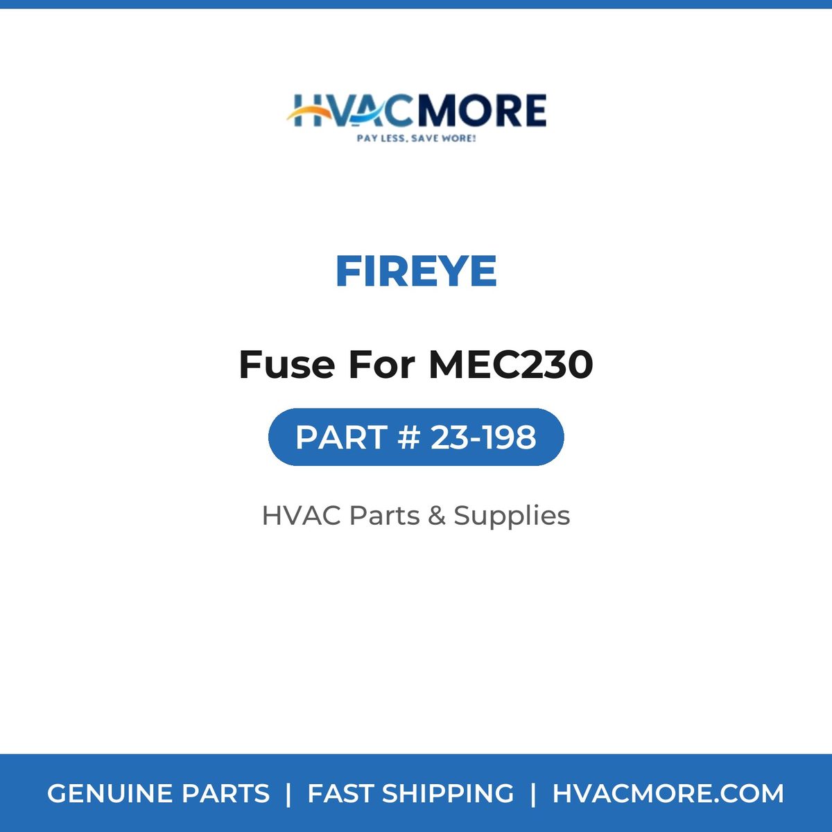 Fireye Fuse For MEC230 23-198