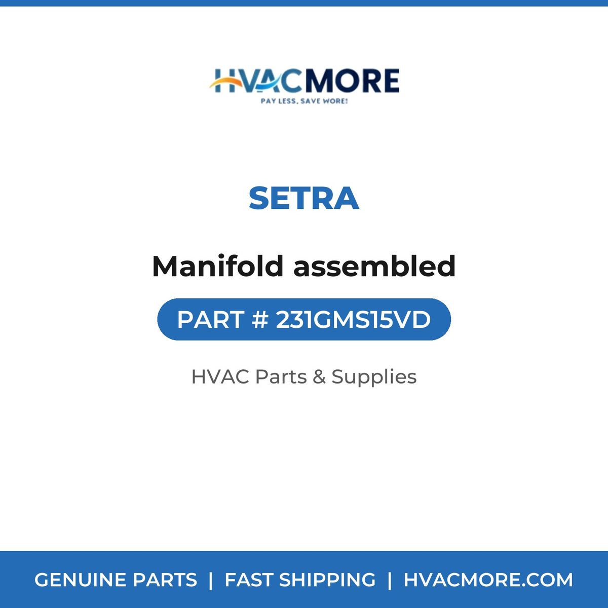 Setra Manifold assembled 231GMS15VD