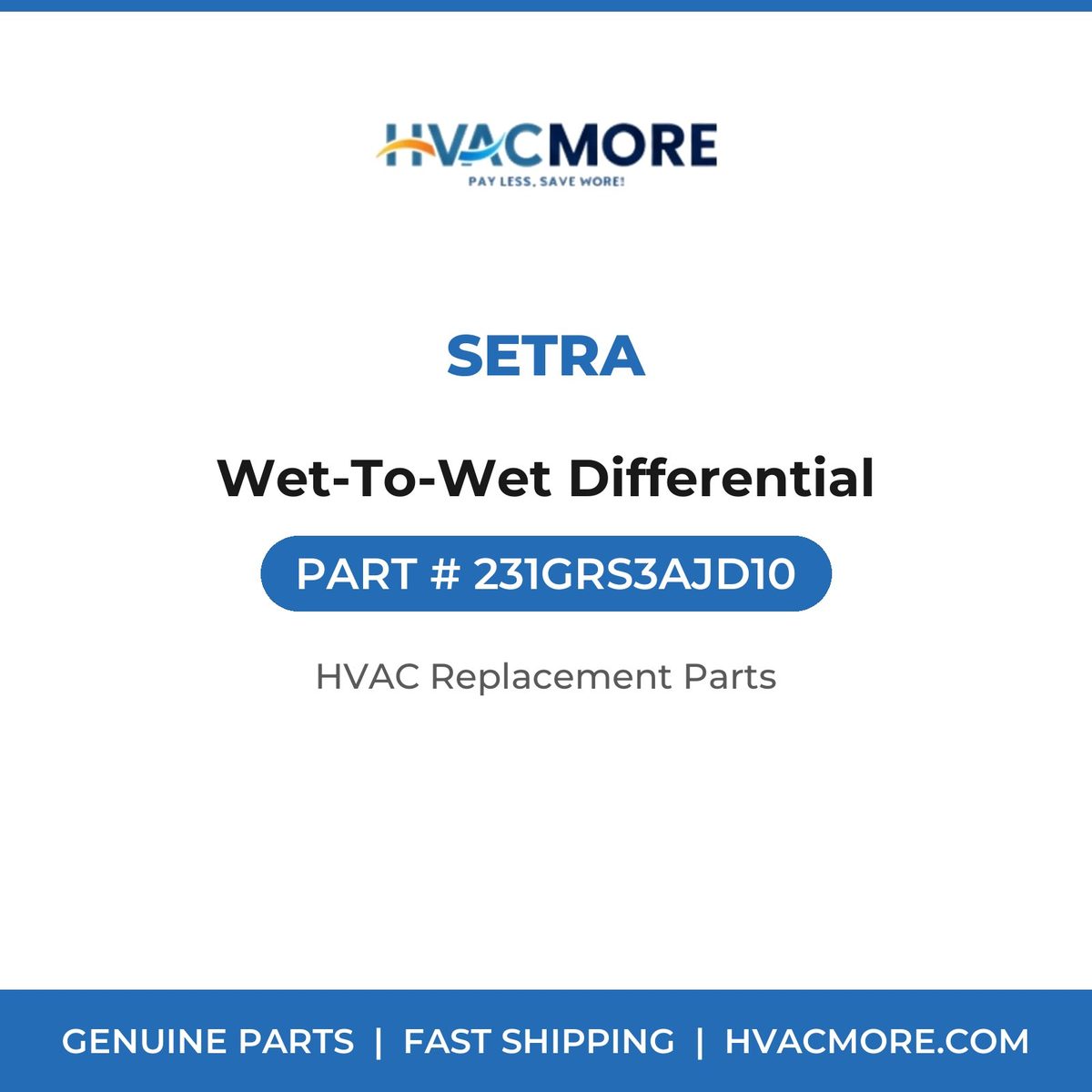 Setra Wet-To-Wet Differential 231GRS3AJD10