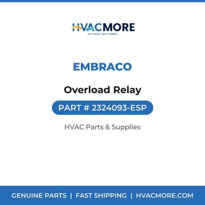 Embraco Overload Relay 2324093-ESP