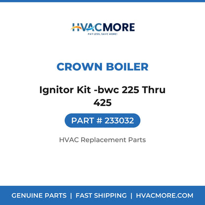 Crown Boiler Ignitor Kit -bwc 225 Thru 425 233032