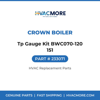 Crown Boiler Tp Gauge Kit BWC070-120 151 233071