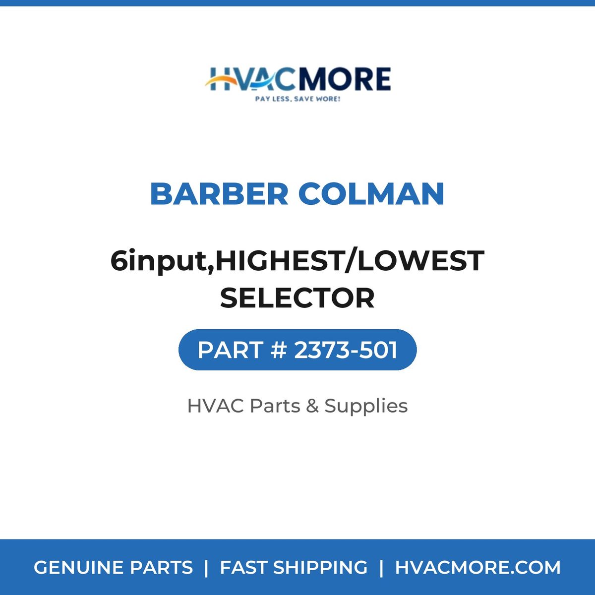 Barber Colman 6input,HIGHEST/LOWEST SELECTOR 2373-501