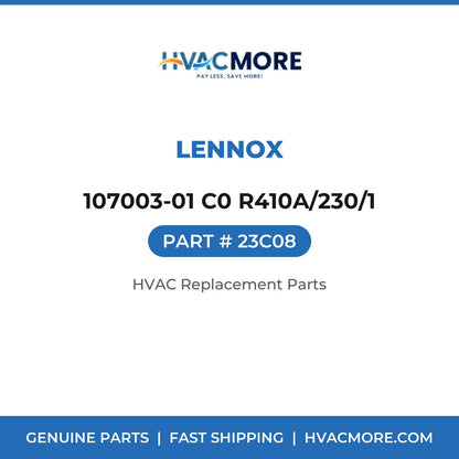 Lennox 107003-01 C0 R410A/230/1 23C08
