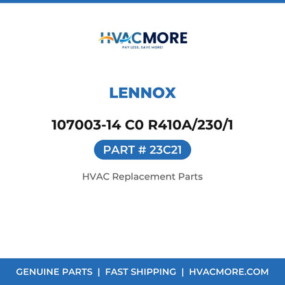 Lennox 107003-14 C0 R410A/230/1 23C21
