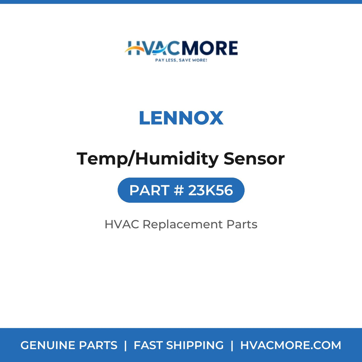 Lennox Temp/Humidity Sensor 23K56