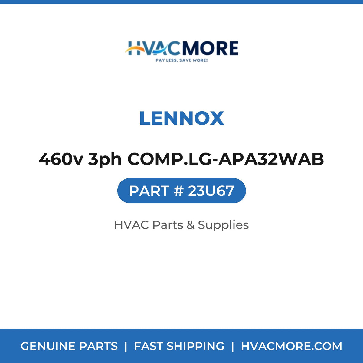 Lennox 460v 3ph COMP.LG-APA32WAB 23U67