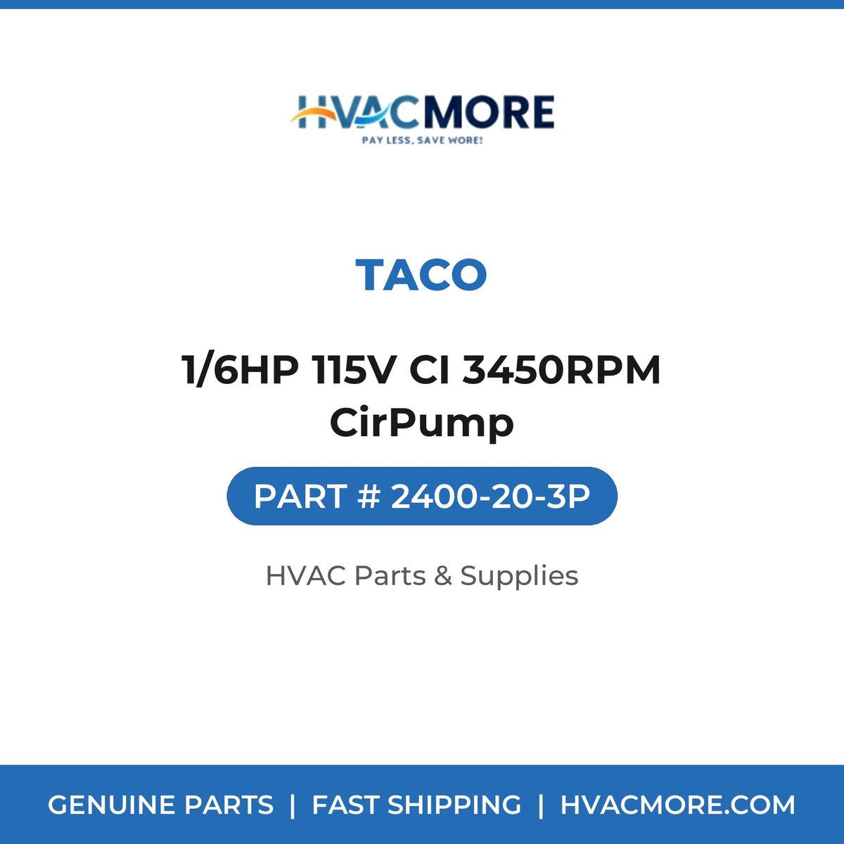 Taco 1/6HP 115V CI 3450RPM CirPump 2400-20-3P