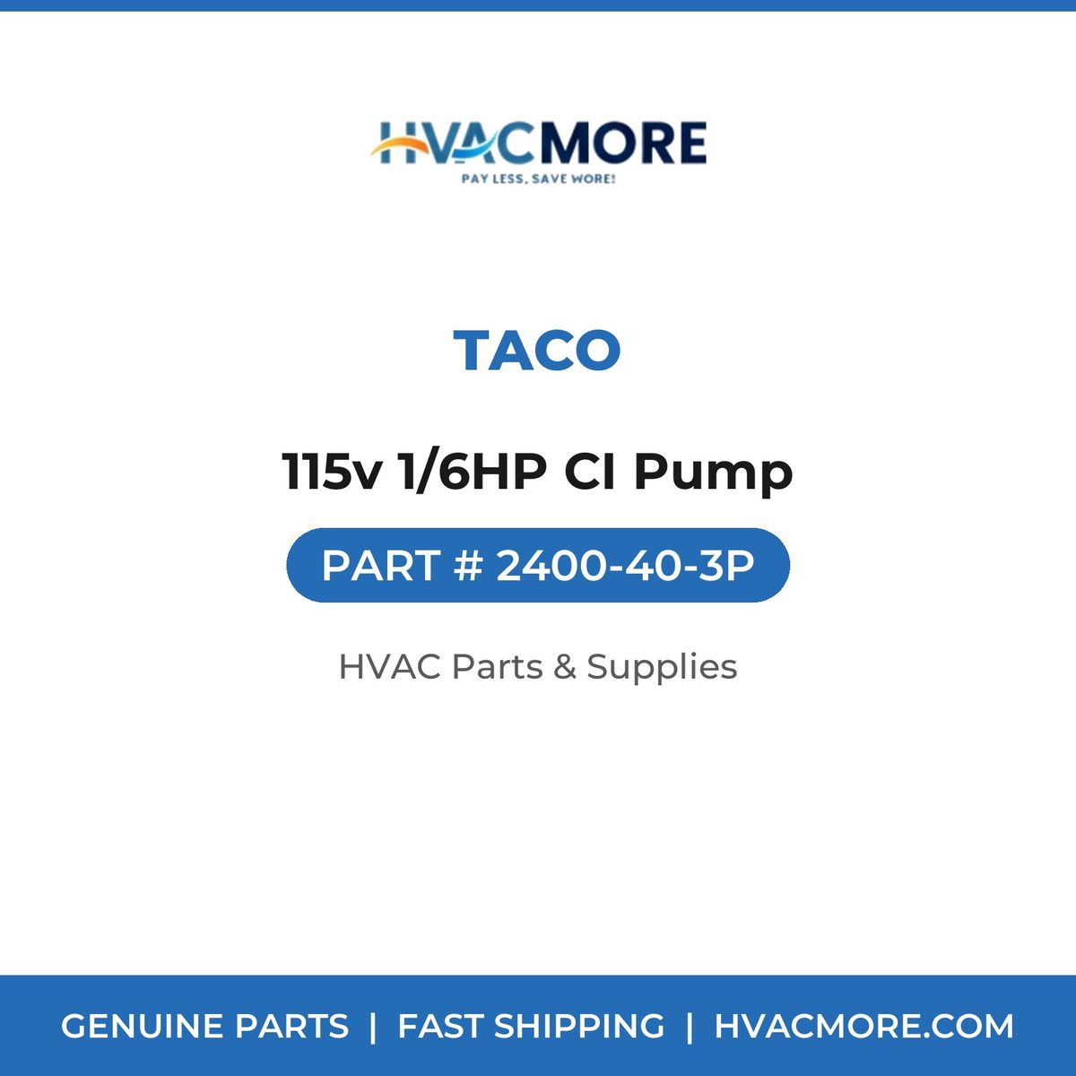 Taco 115v 1/6HP CI Pump 2400-40-3P