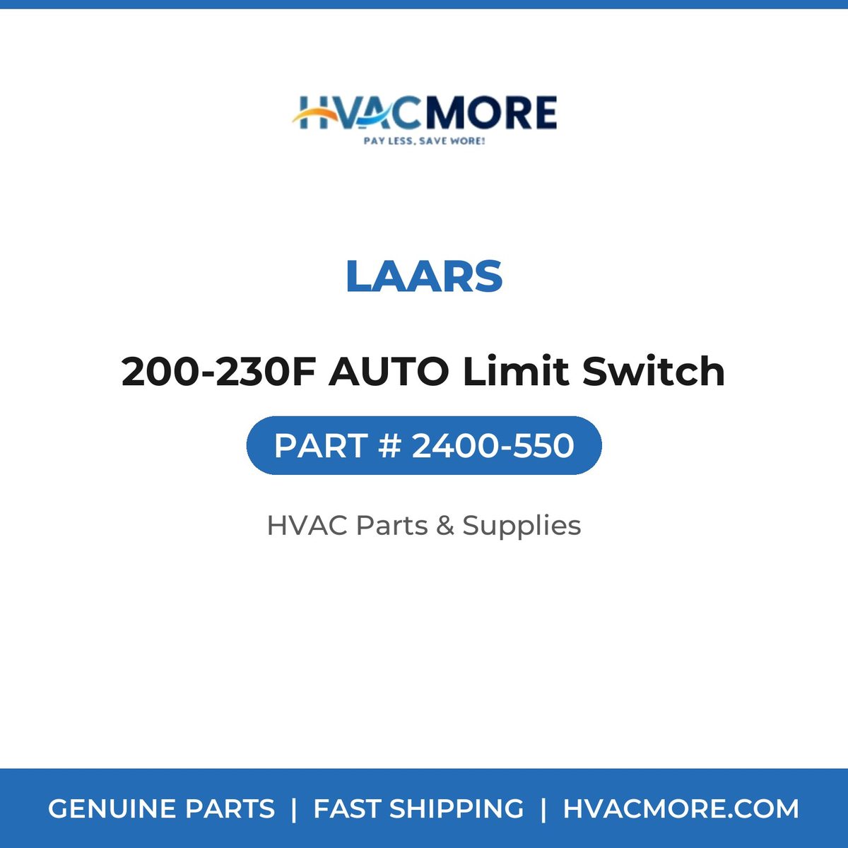 Laars 200-230F AUTO Limit Switch 2400-550