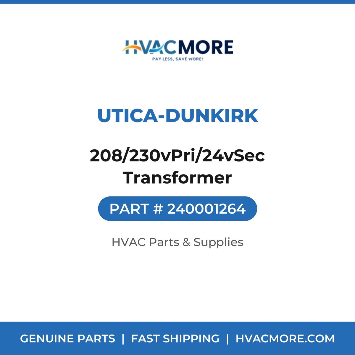 Utica-Dunkirk 208/230vPri/24vSec Transformer 240001264