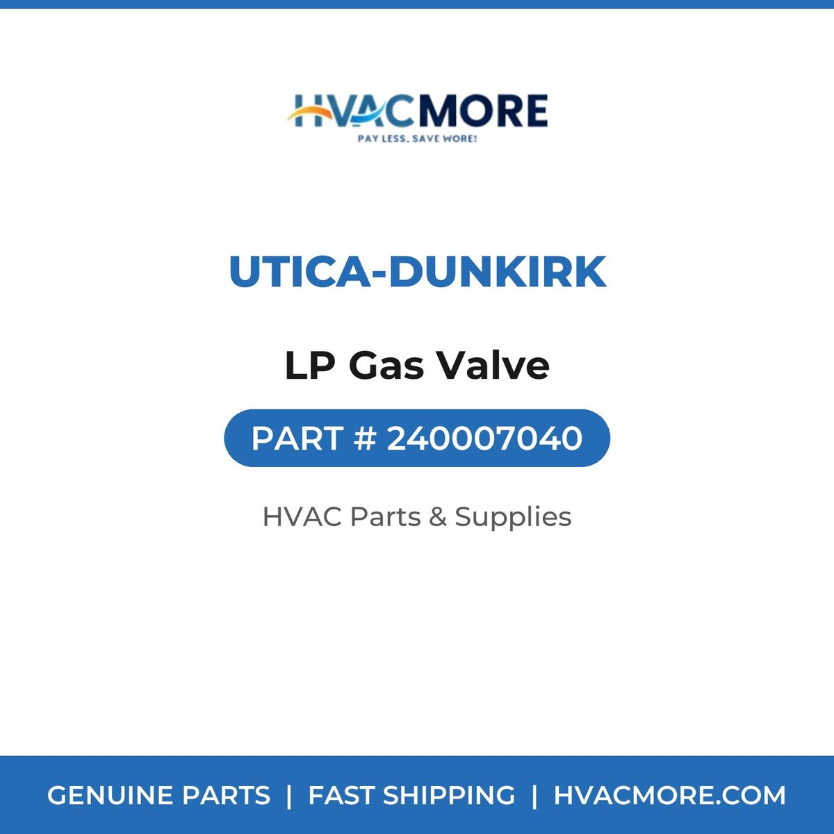 Utica-Dunkirk LP Gas Valve 240007040