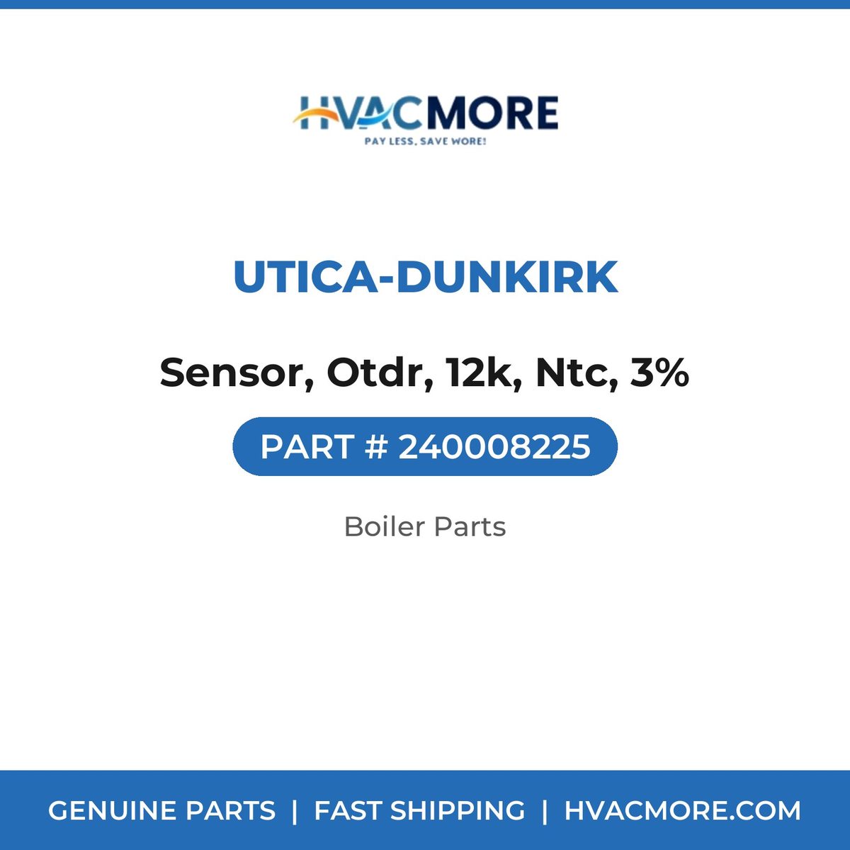 Utica-Dunkirk Sensor, Otdr, 12k, Ntc, 3% 240008225