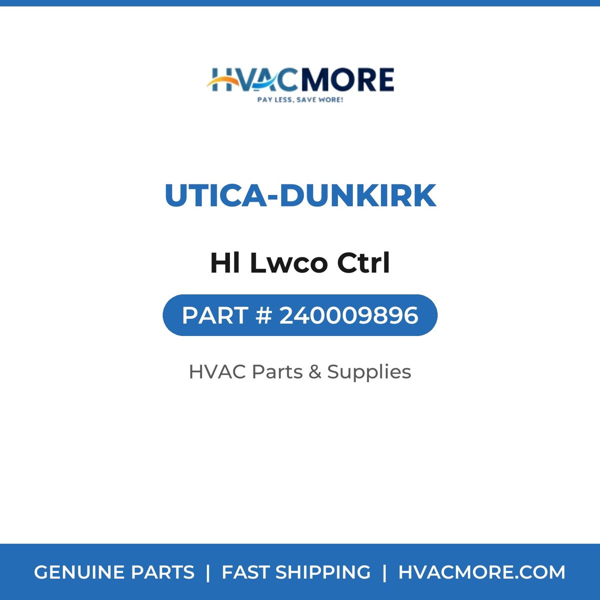 Utica-Dunkirk Hl Lwco Ctrl 240009896